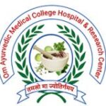 Om Ayurvedic Medical College & Hospital, Betul